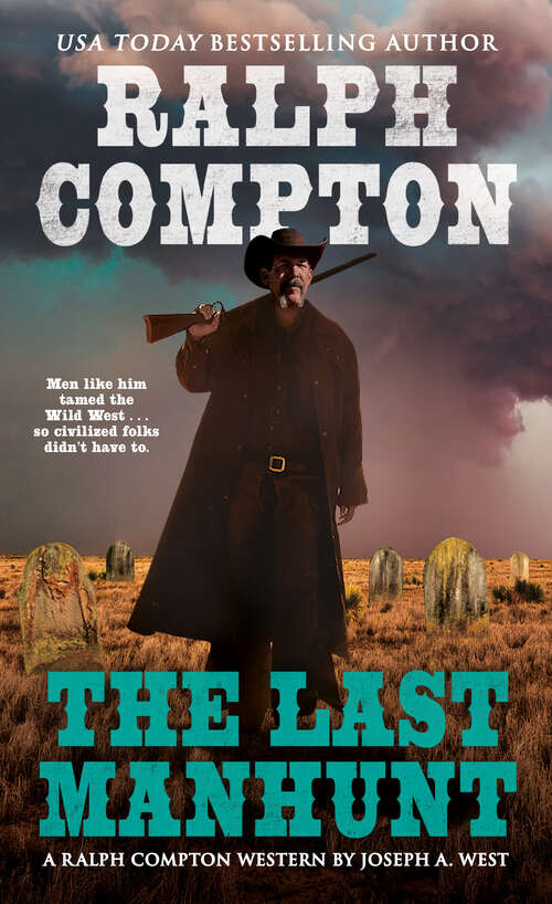 Book cover of Ralph Compton the Last Manhunt