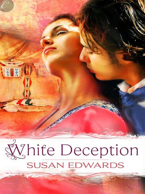 White Deception: Book Ten of Susan Edwards' White Series