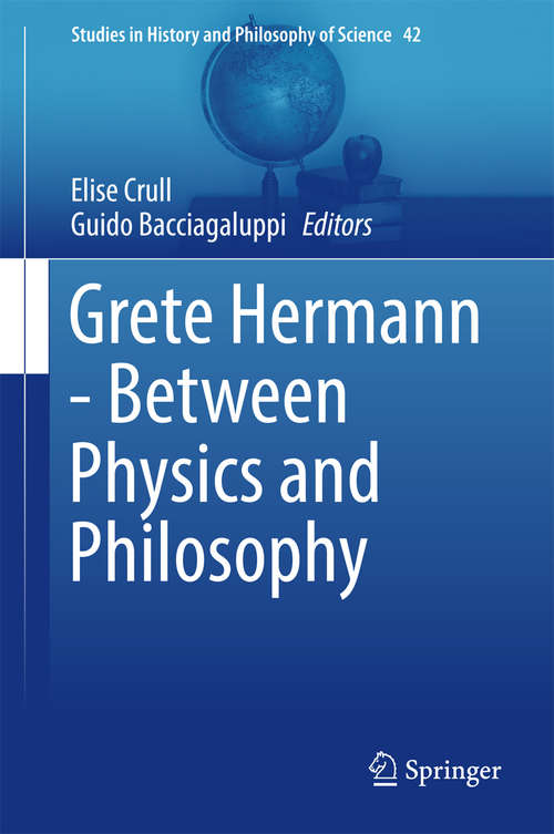 Book cover of Grete Hermann - Between Physics and Philosophy