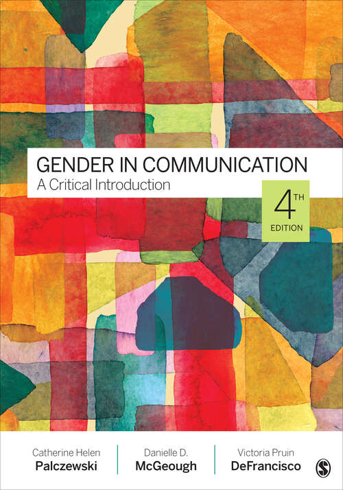 Book cover of Gender in Communication: A Critical Introduction (Fourth Edition)