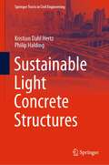 Sustainable Light Concrete Structures (Springer Tracts in Civil Engineering)