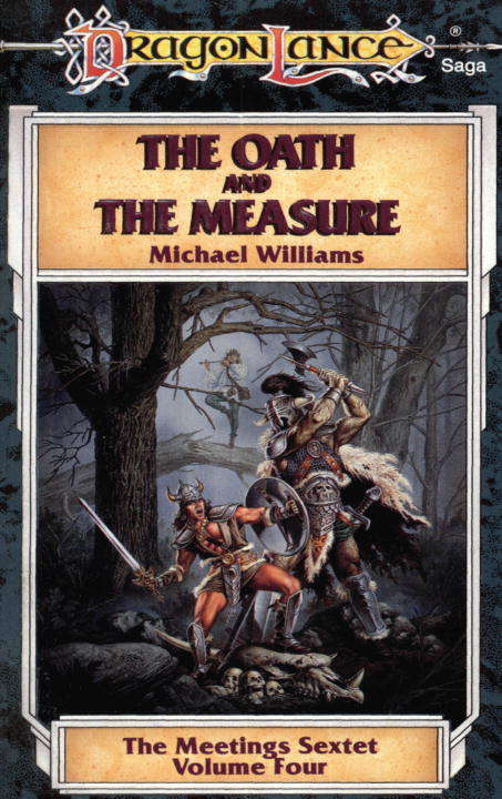 Book cover of The Oath and the Measure (Dragonlance: Meetings #4)
