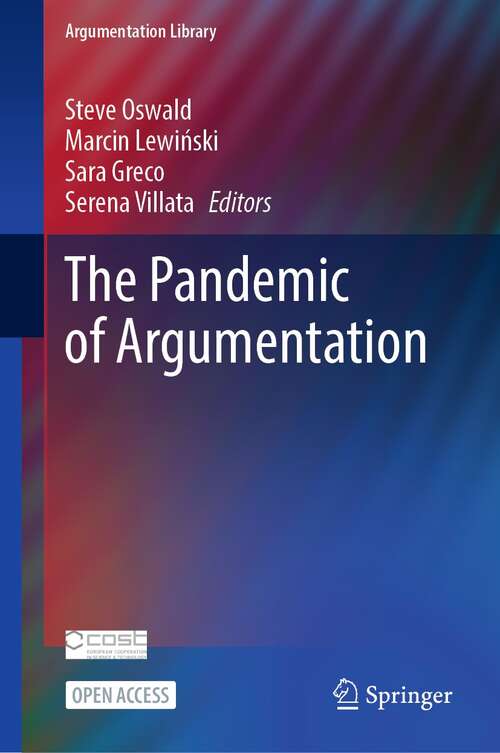 The Pandemic of Argumentation (Argumentation Library #43)