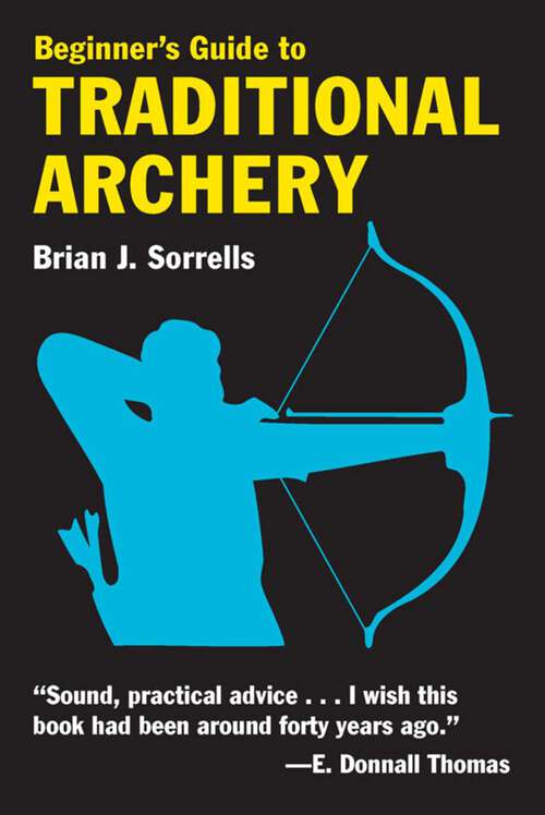 Book cover of Beginner's Guide to Traditional Archery