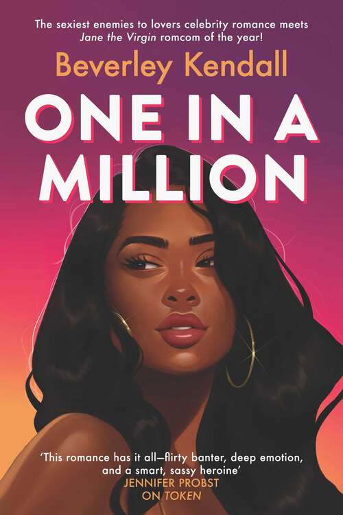 Book cover of One in a Million: A fun, spicy romcom from the author of Token