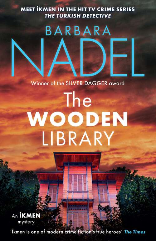 Book cover of The Wooden Library: Ikmen Mystery 27 (The Ikmen Mysteries #27)