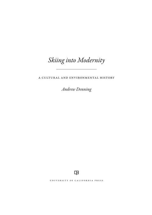 Book cover of Skiing into Modernity