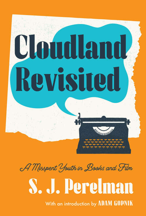 Book cover of Cloudland Revisited: A Misspent Youth in Books and Film