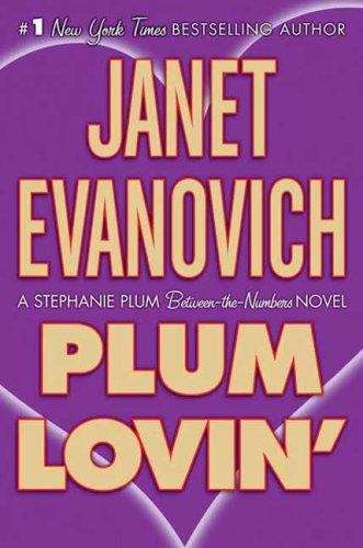Book cover of Plum Lovin' (Stephanie Plum: Between-the-numbers)