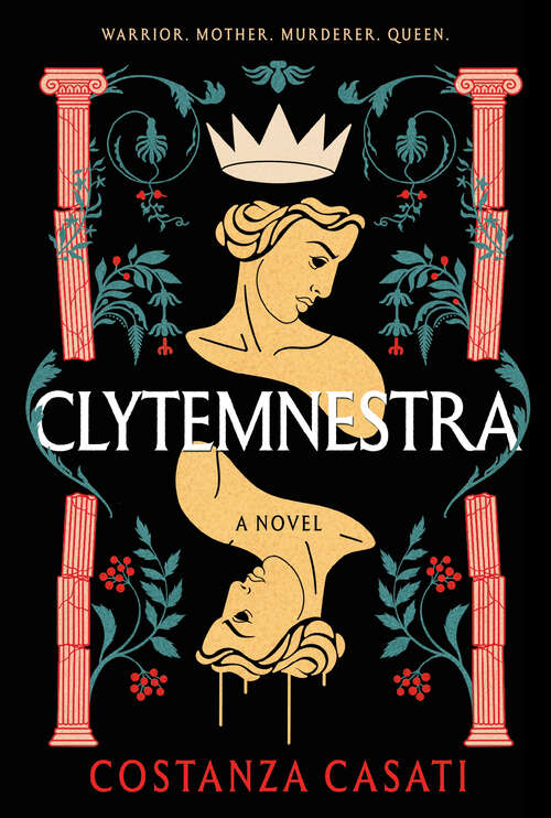 Book cover of Clytemnestra: A Novel