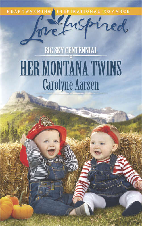 Book cover of Her Montana Twins: Her Montana Twins Small-town Billionaire Stranded With The Rancher (Big Sky Centennial #3)