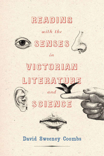 Reading with the Senses in Victorian Literature and Science (Victorian Literature and Culture Series)