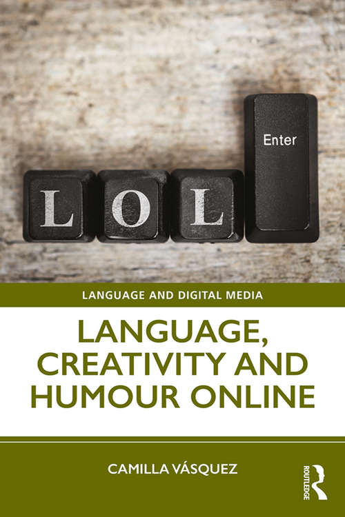 Book cover of Language, Creativity and Humour Online (Language and Digital Media)