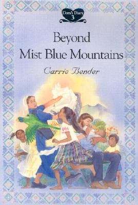 Book cover of Beyond Mist Blue Mountains (Dora's Diary #3)