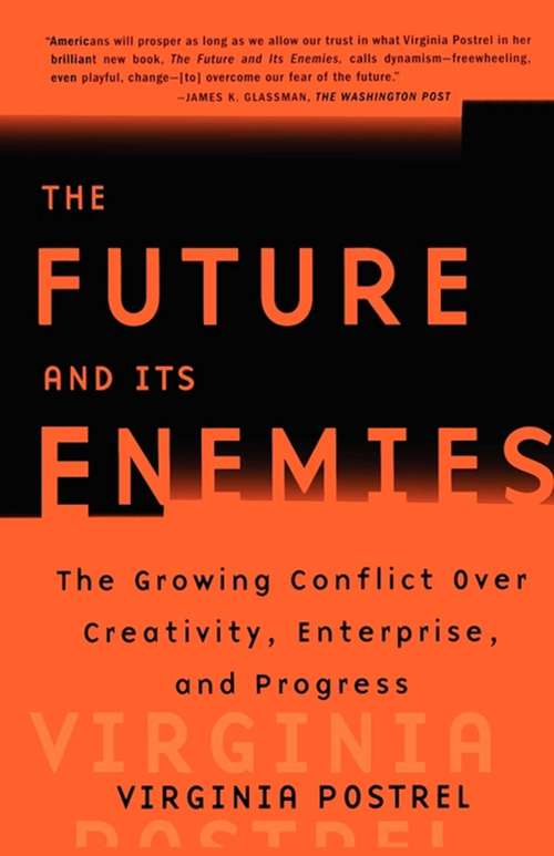 Book cover of The Future and Its Enemies