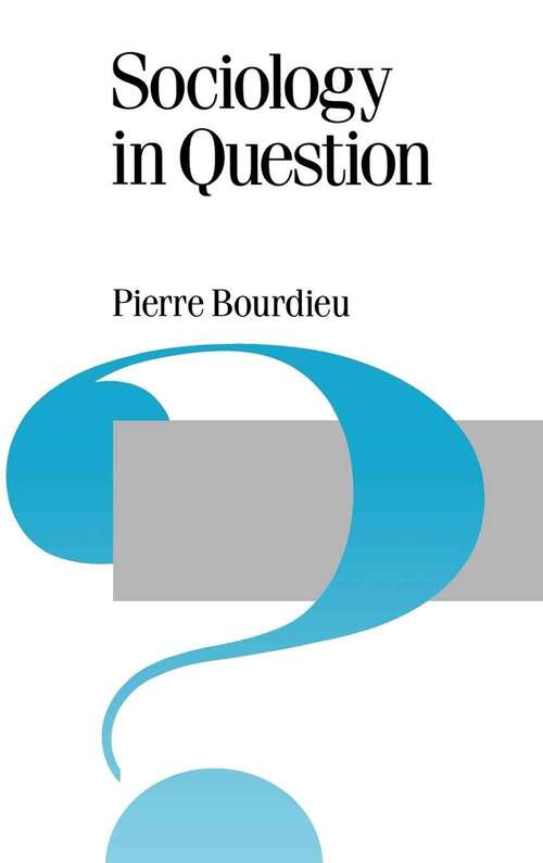 Book cover of Sociology in Question