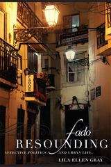 Book cover of Fado Resounding: Affective Politics and Urban Life
