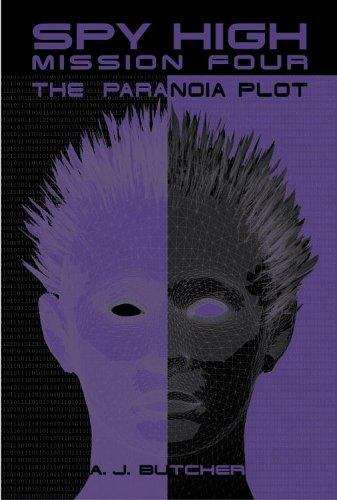 Book cover of Spy High: The Paranoia Plot