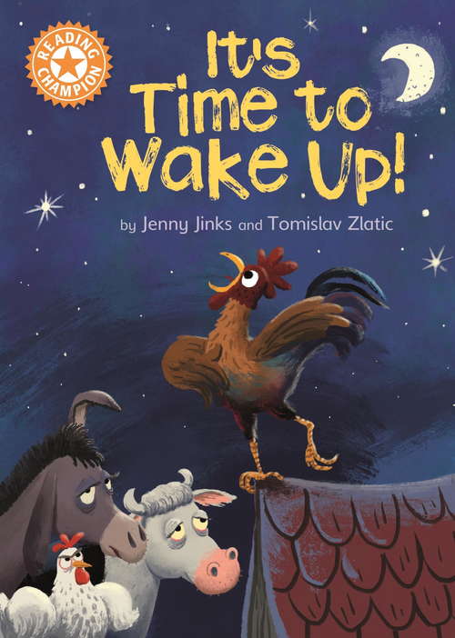 Book cover of It's Time to Wake Up!: Independent Reading Orange 6 (Reading Champion #472)