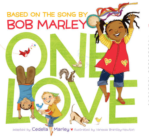 Book cover of One Love: Based On The Song By Bob Marley