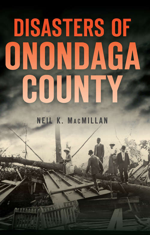 Book cover of Disasters of Onondaga County