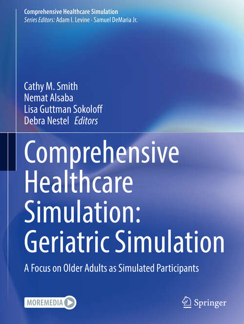 Book cover of Comprehensive Healthcare Simulation: A Focus on Older Adults as Simulated Participants (Comprehensive Healthcare Simulation)