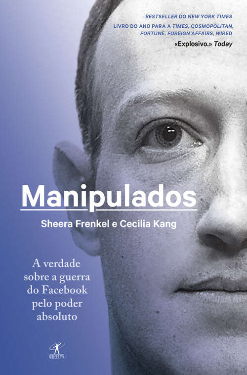 Book cover of Manipulados: A verdade sobre a batalha do Facebook pelo poder absoluto