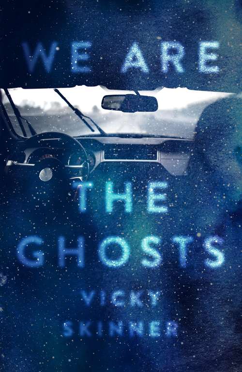 Book cover of We Are the Ghosts