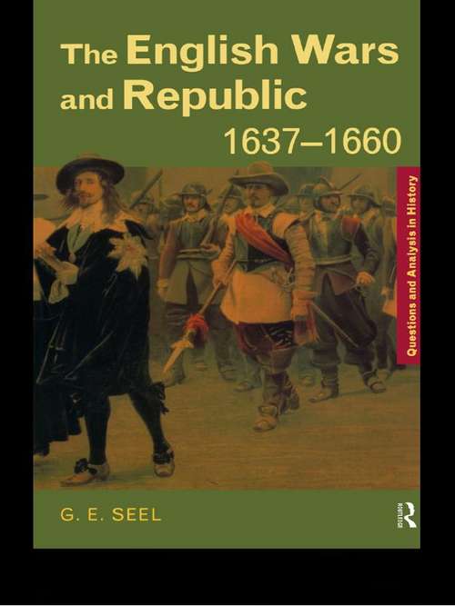 The English Wars and Republic, 1637–1660