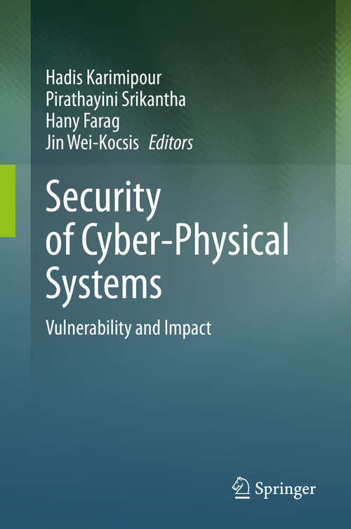 Security of Cyber-Physical Systems: Vulnerability and Impact