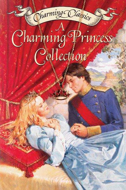 Book cover of A Charming Princess Collection