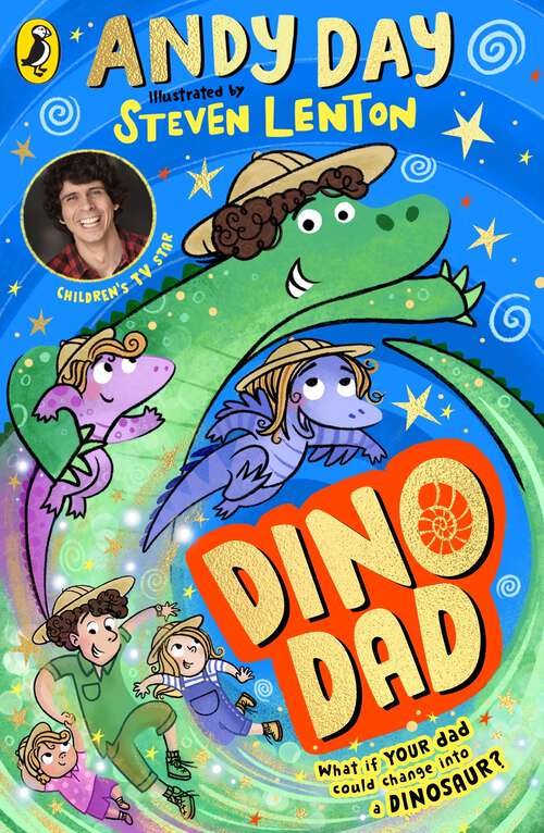 Book cover of Dino Dad: The First Book From Children’s TV Star and Dinosaur Super-fan Andy Day (Dino Dad)