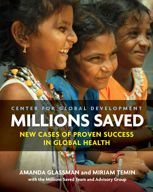 Book cover of Millions Saved: New Cases of Proven Success in Global Health