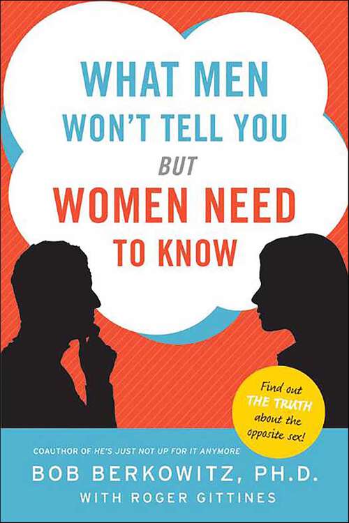 Book cover of What Men Won't Tell You but Women Need to Know (2)