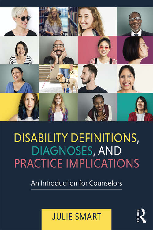 Book cover of Disability Definitions, Diagnoses, and Practice Implications: An Introduction for Counselors