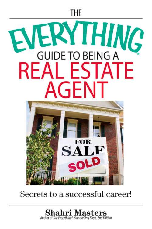 Book cover of The Everything Guide To Being A Real Estate Agent