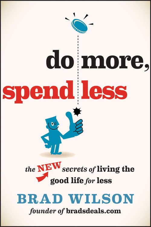 Book cover of Do More, Spend Less