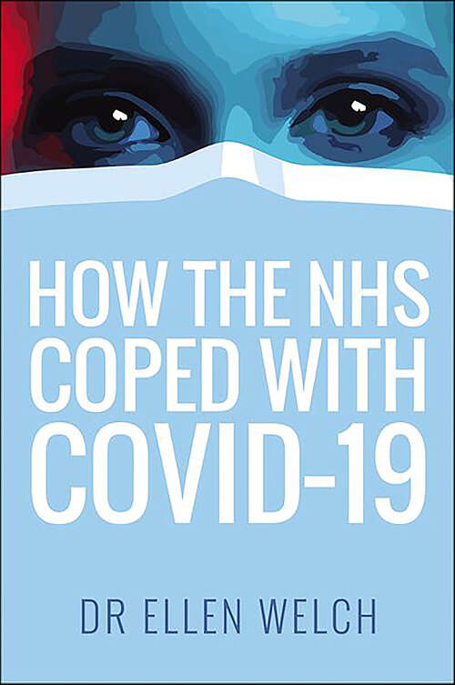 Book cover of How the NHS Coped with Covid-19