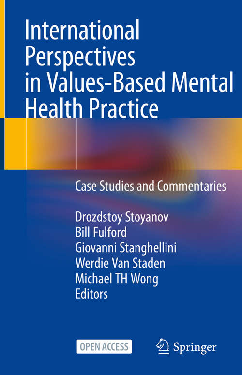 International Perspectives in Values-Based Mental Health Practice: Case Studies and Commentaries