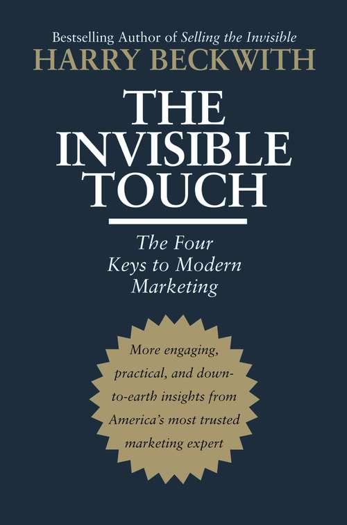Book cover of The Invisible Touch: The Four Keys to Modern Marketing