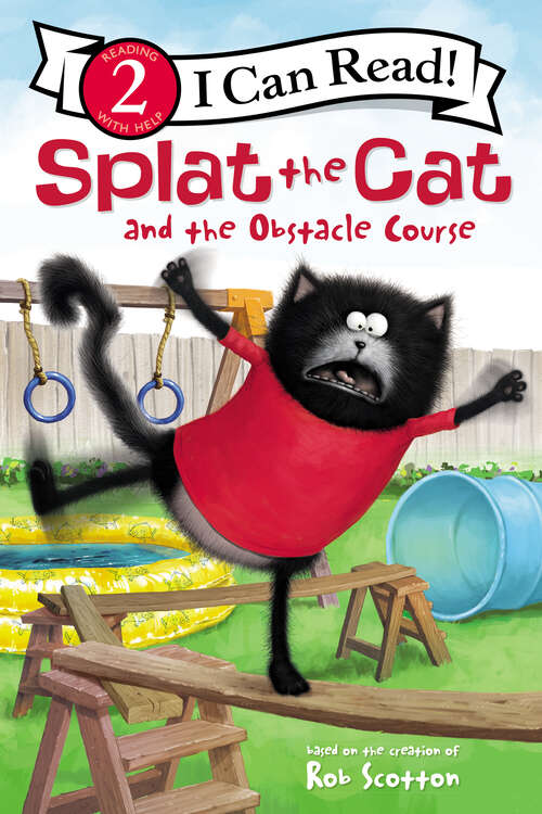 Book cover of Splat the Cat and the Obstacle Course (I Can Read Level 2)