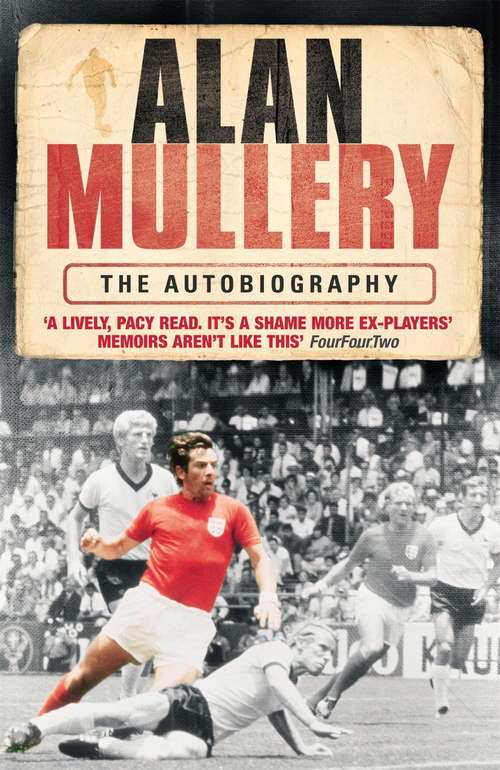 Book cover of Alan Mullery Autobiography