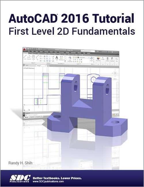 Book cover of AutoCAD 2016 Tutorial First Level 2D Fundamentals