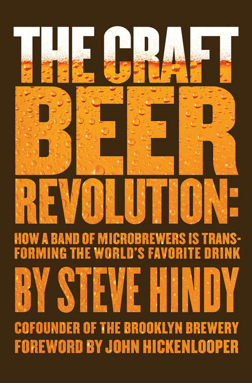 Book cover of The Craft Beer Revolution