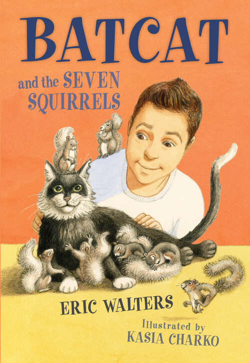 Book cover of Batcat and the Seven Squirrels