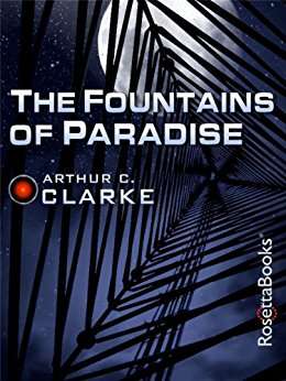 The Fountains of Paradise (S. F. Masterworks Ser. #Vol. 34)