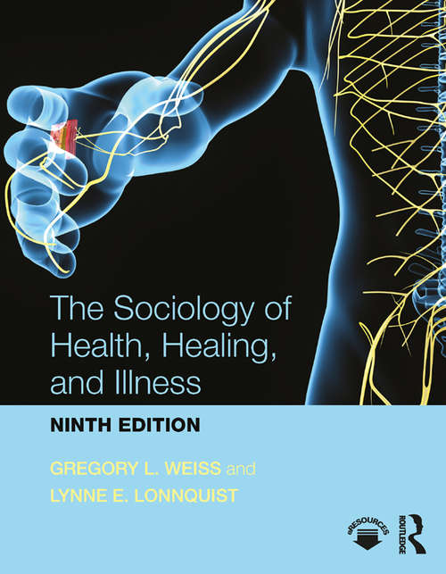 Book cover of The Sociology of Health, Healing, and Illness