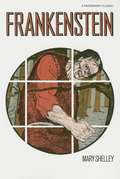 Frankenstein (Fearon Classics)