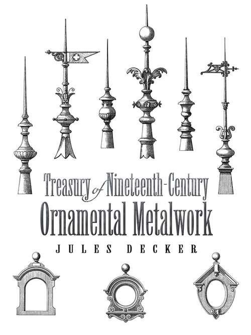 Treasury of Nineteenth-Century Ornamental Metalwork