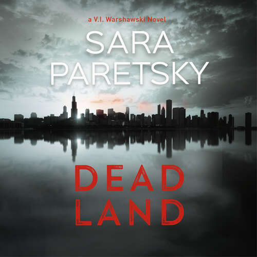 Book cover of Dead Land: V.I. Warshawski 20 (The V.I. Warshawski Series #20)